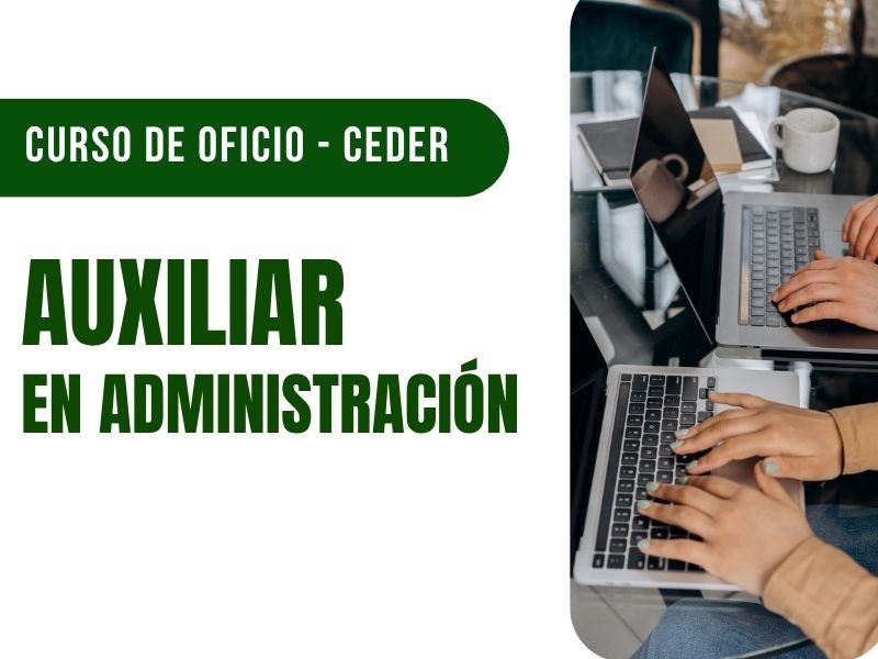Comienza el curso de oficio Auxiliar en Administración