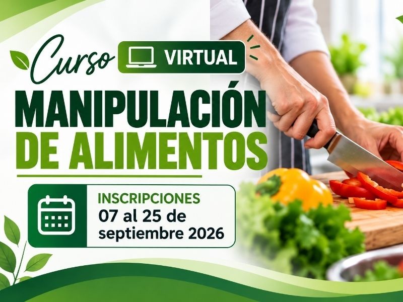 Inscripciones abiertas para el Curso Virtual de Manipulación de Alimentos